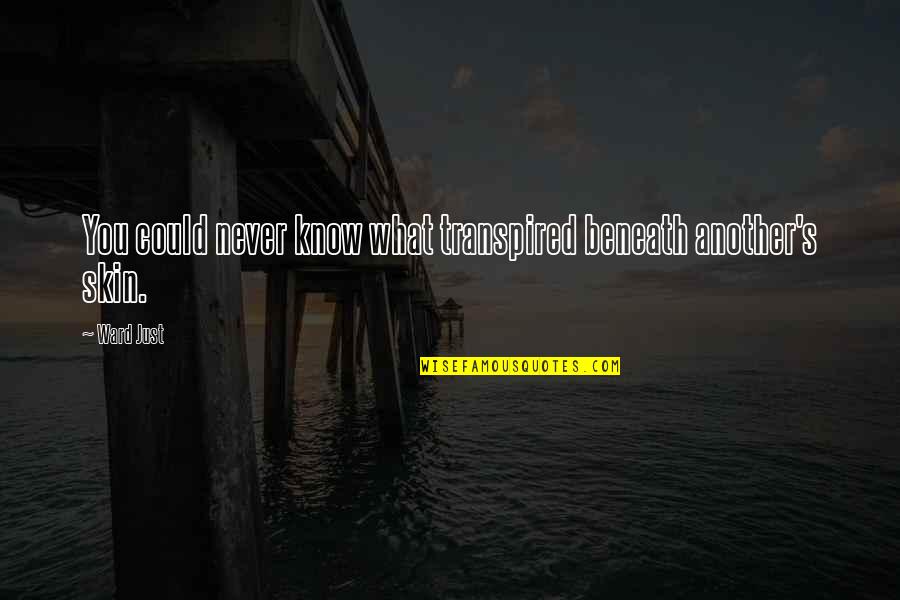 Biscari Italy Map Quotes By Ward Just: You could never know what transpired beneath another's