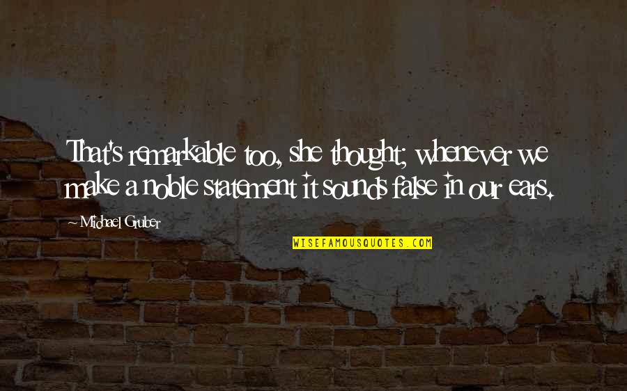 Bisesi Bicycle Quotes By Michael Gruber: That's remarkable too, she thought; whenever we make Bisesi Bicycle Quotes By Michael Gruber: That's remarkable too, she thought; whenever we make