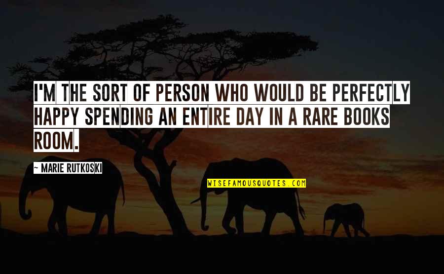 Biswal Kahulugan Quotes By Marie Rutkoski: I'm the sort of person who would be Biswal Kahulugan Quotes By Marie Rutkoski: I'm the sort of person who would be