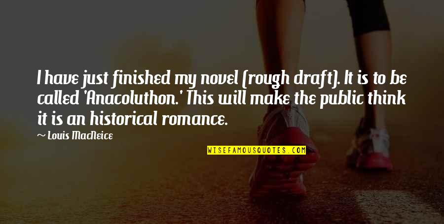 Bitar Plastic Surgery Quotes By Louis MacNeice: I have just finished my novel (rough draft). Bitar Plastic Surgery Quotes By Louis MacNeice: I have just finished my novel (rough draft).