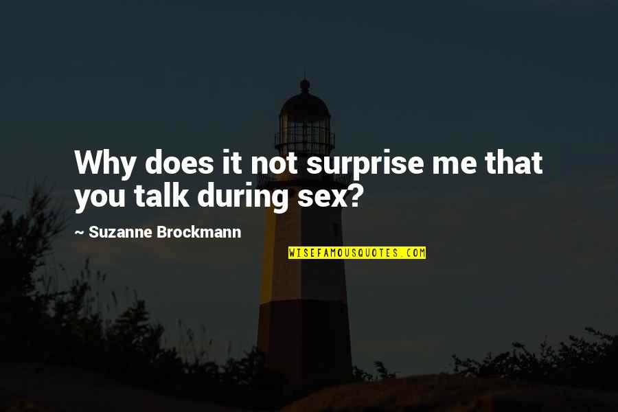 Bitcoin Money Quotes By Suzanne Brockmann: Why does it not surprise me that you Bitcoin Money Quotes By Suzanne Brockmann: Why does it not surprise me that you
