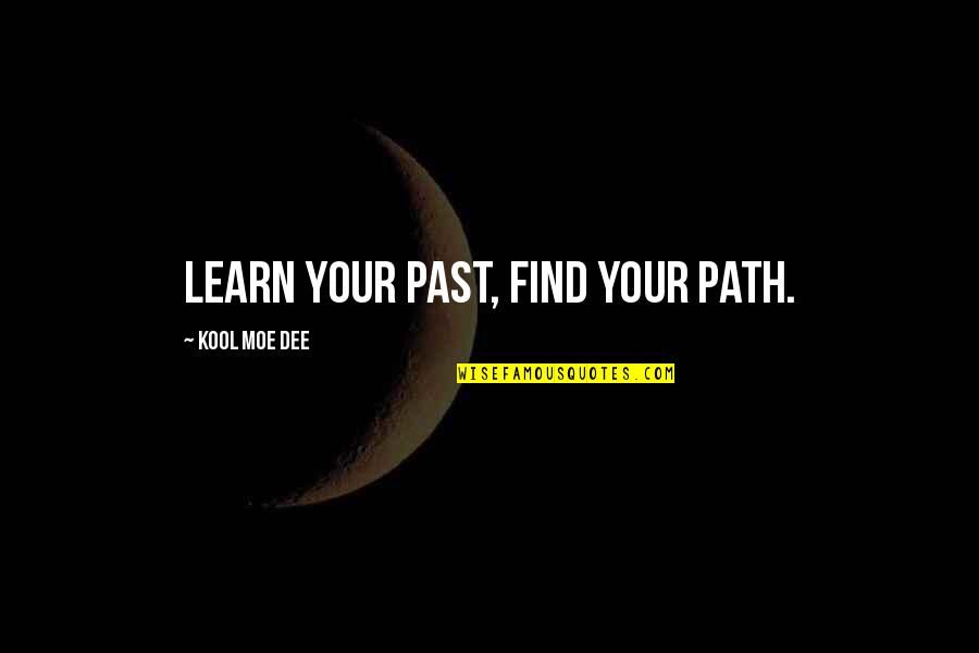 Bitcoin Stock Quotes By Kool Moe Dee: Learn your past, find your path.
