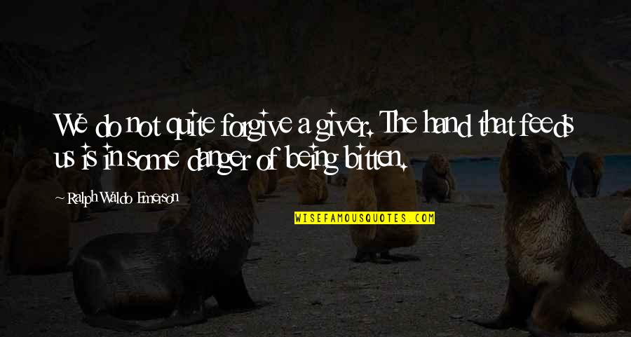 Bitten Quotes By Ralph Waldo Emerson: We do not quite forgive a giver. The Bitten Quotes By Ralph Waldo Emerson: We do not quite forgive a giver. The