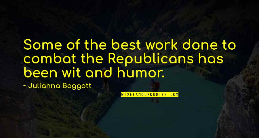 Bittenbender Dermatologist Quotes By Julianna Baggott: Some of the best work done to combat Bittenbender Dermatologist Quotes By Julianna Baggott: Some of the best work done to combat