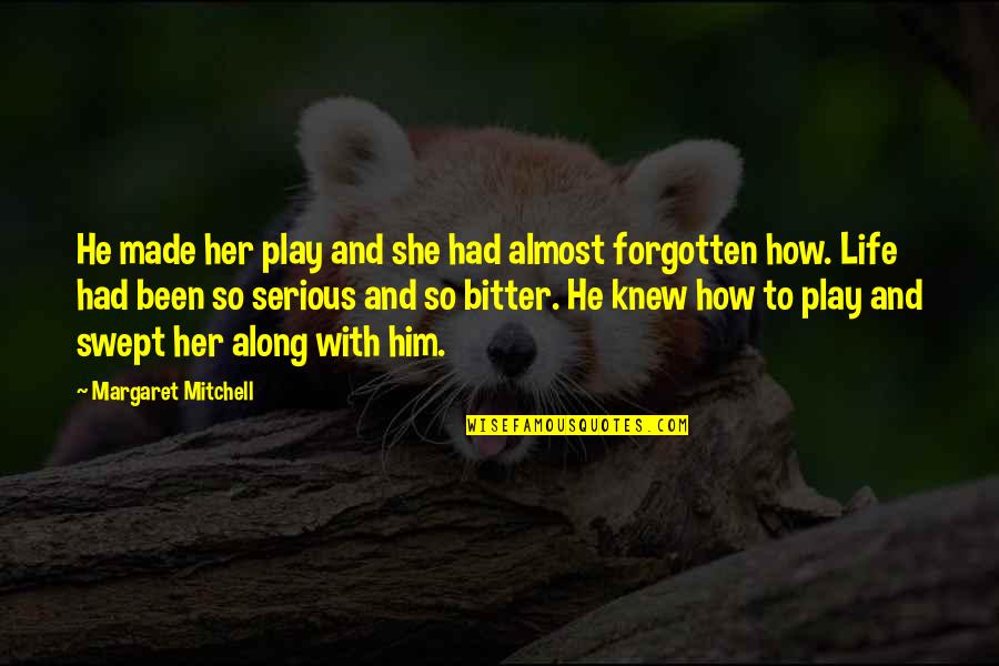 Bitter Love Quotes By Margaret Mitchell: He made her play and she had almost