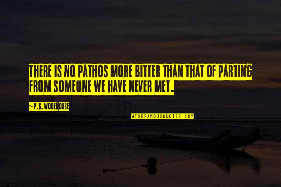 Bitter Reality Quotes By P.G. Wodehouse: There is no pathos more bitter than that Bitter Reality Quotes By P.G. Wodehouse: There is no pathos more bitter than that