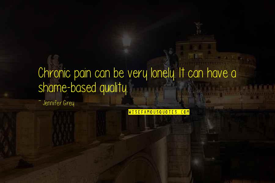 Bitty Quotes By Jennifer Grey: Chronic pain can be very lonely. It can