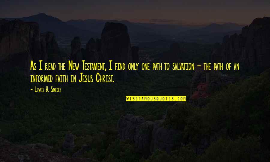 B'jesus Quotes By Lewis B. Smedes: As I read the New Testament, I find