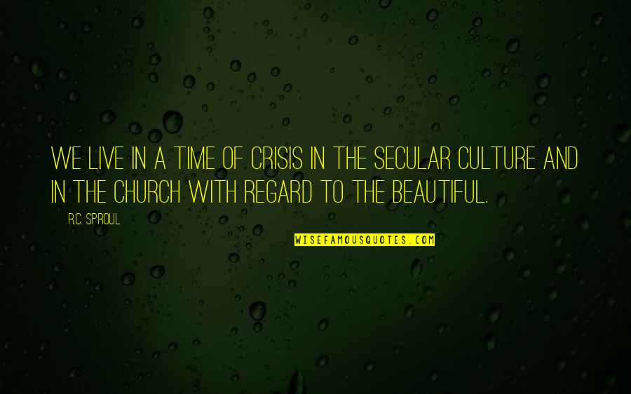 Bjornsson The Mountain Quotes By R.C. Sproul: We live in a time of crisis in
