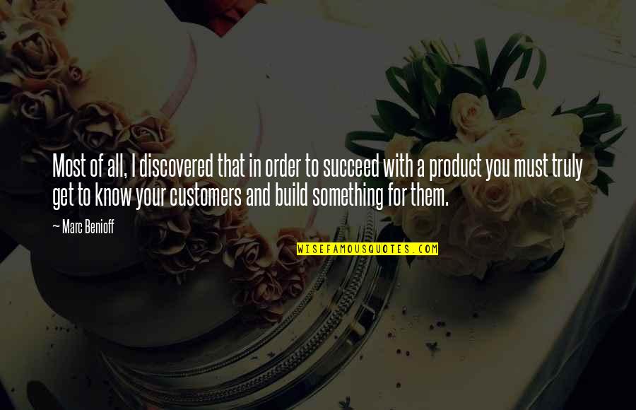 Bl3 Zane Quotes By Marc Benioff: Most of all, I discovered that in order Bl3 Zane Quotes By Marc Benioff: Most of all, I discovered that in order