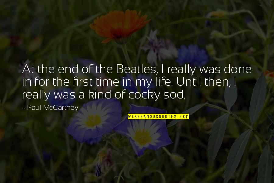 Black And White Equality Quotes By Paul McCartney: At the end of the Beatles, I really