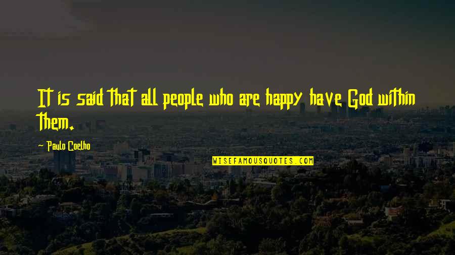 Black Lagoon Funny Quotes By Paulo Coelho: It is said that all people who are