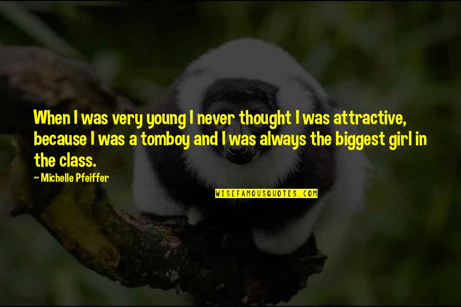 Black Moustache Quotes By Michelle Pfeiffer: When I was very young I never thought