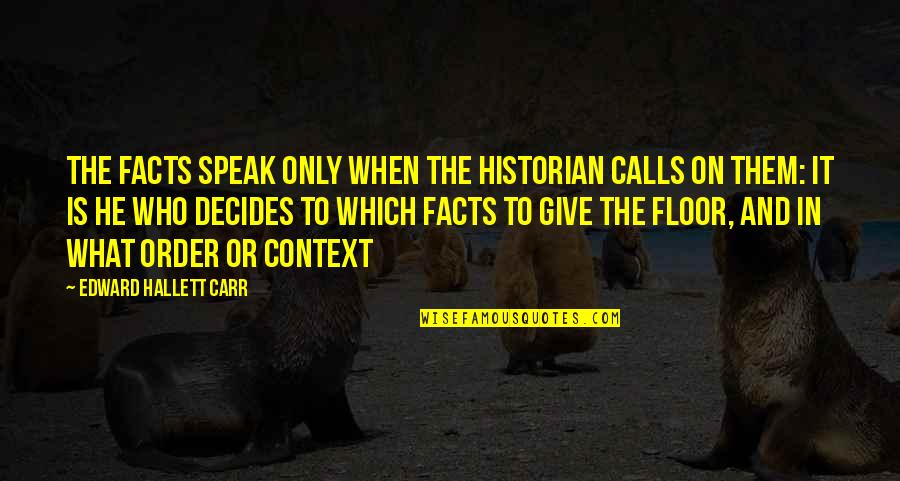 Black Ops 2 Zombies Richtofen Quotes By Edward Hallett Carr: The facts speak only when the historian calls Black Ops 2 Zombies Richtofen Quotes By Edward Hallett Carr: The facts speak only when the historian calls