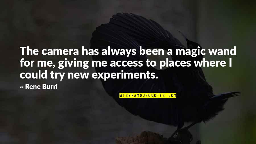 Black Sails Episode 1 Quotes By Rene Burri: The camera has always been a magic wand Black Sails Episode 1 Quotes By Rene Burri: The camera has always been a magic wand