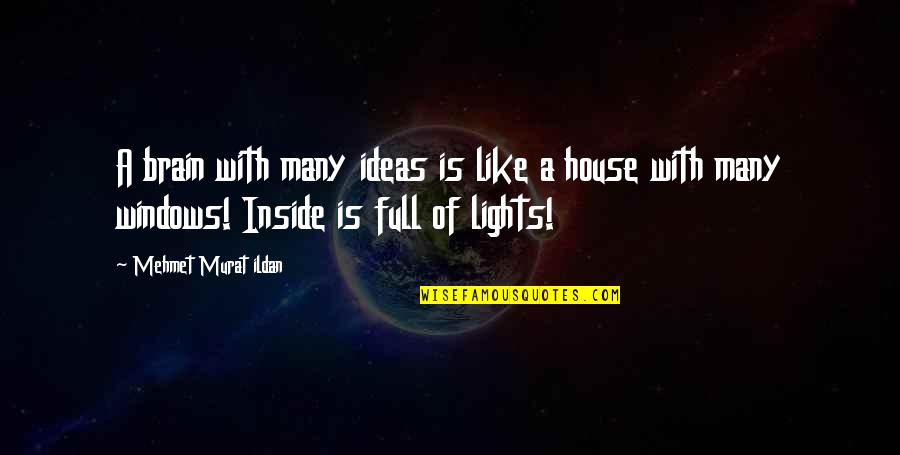 Blackberry Pm Quotes By Mehmet Murat Ildan: A brain with many ideas is like a