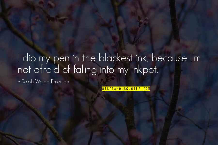 Blackest Quotes By Ralph Waldo Emerson: I dip my pen in the blackest ink,