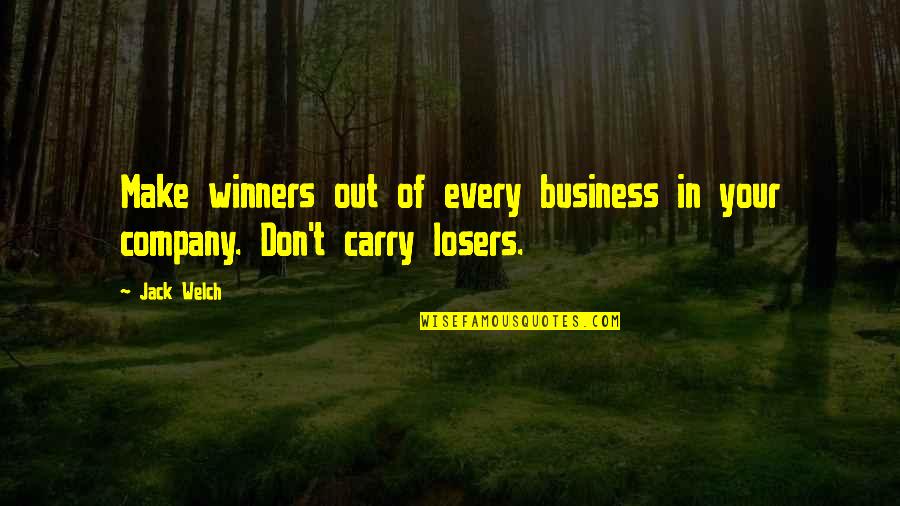 Blacklisting Quotes By Jack Welch: Make winners out of every business in your