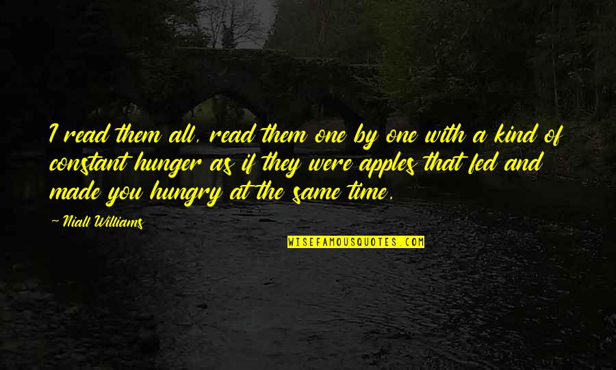 Blade Itself Quotes By Niall Williams: I read them all, read them one by