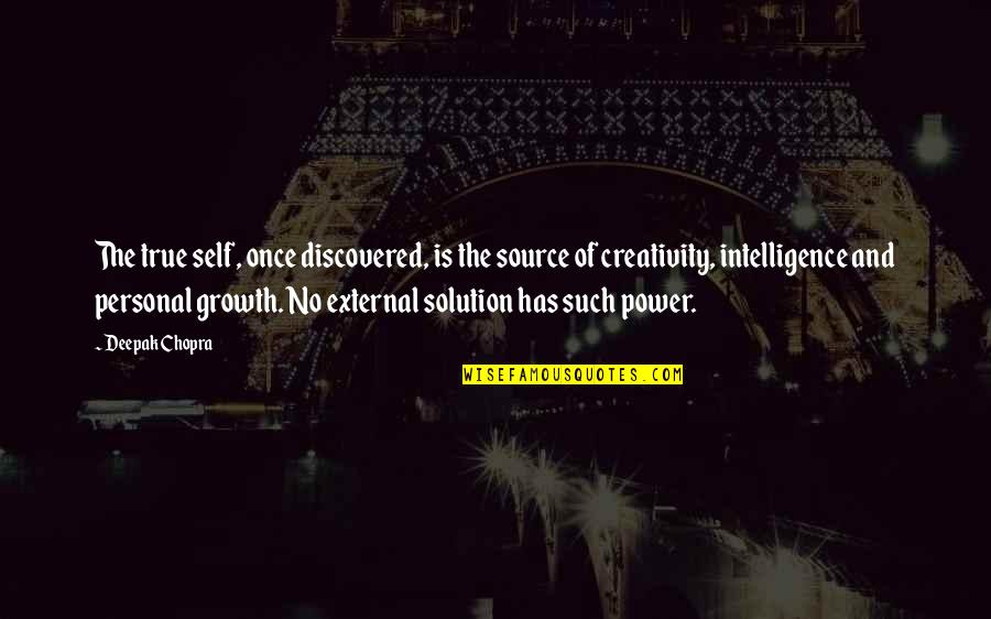 Blade Runner Book Quotes By Deepak Chopra: The true self, once discovered, is the source