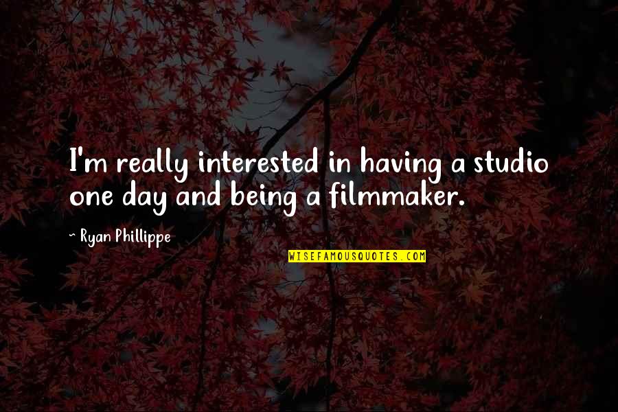 Blandishment Synonyms Quotes By Ryan Phillippe: I'm really interested in having a studio one