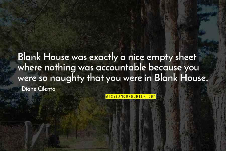 Blank You Quotes By Diane Cilento: Blank House was exactly a nice empty sheet