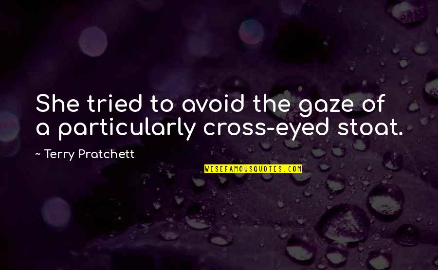 Blankies For Babies Quotes By Terry Pratchett: She tried to avoid the gaze of a Blankies For Babies Quotes By Terry Pratchett: She tried to avoid the gaze of a