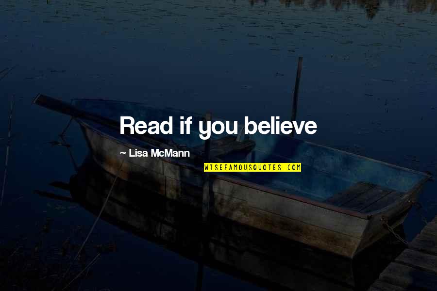 Blasberg Rubin Quotes By Lisa McMann: Read if you believe Blasberg Rubin Quotes By Lisa McMann: Read if you believe