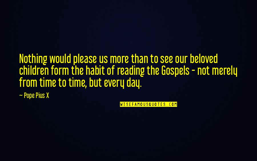 Blasmusik Noten Quotes By Pope Pius X: Nothing would please us more than to see Blasmusik Noten Quotes By Pope Pius X: Nothing would please us more than to see