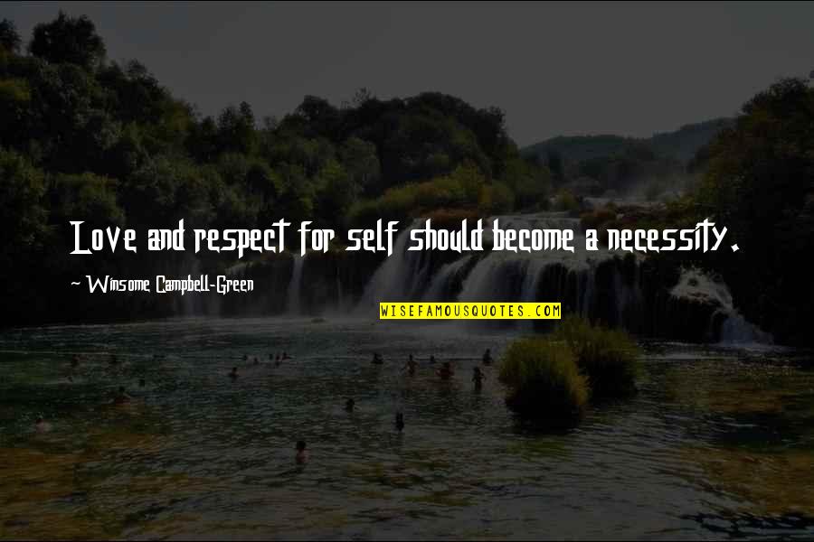Blatty Decatur Quotes By Winsome Campbell-Green: Love and respect for self should become a