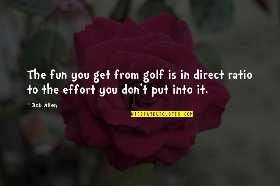 Blauberg Group Quotes By Bob Allen: The fun you get from golf is in