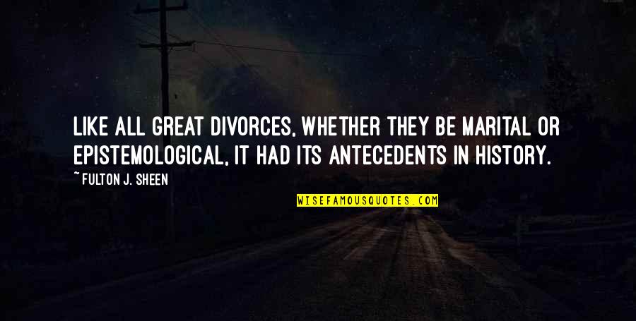 Blaugznas Quotes By Fulton J. Sheen: Like all great divorces, whether they be marital