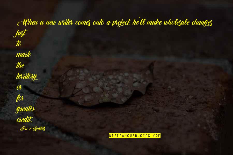 Blaut Weiss Quotes By Jon Spaihts: When a new writer comes onto a project, Blaut Weiss Quotes By Jon Spaihts: When a new writer comes onto a project,