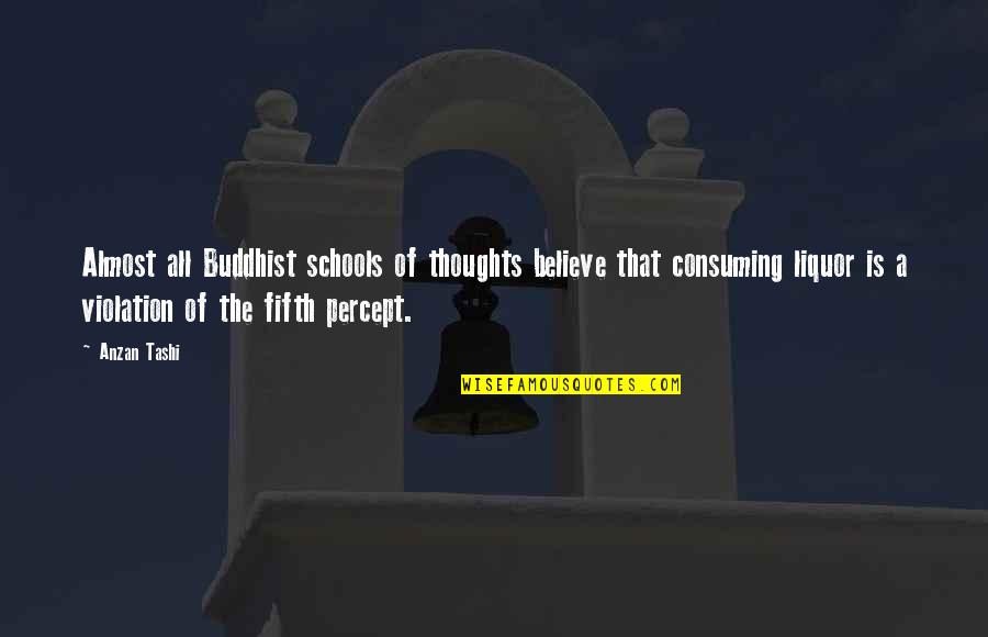 Blazing Saddle Quotes By Anzan Tashi: Almost all Buddhist schools of thoughts believe that Blazing Saddle Quotes By Anzan Tashi: Almost all Buddhist schools of thoughts believe that