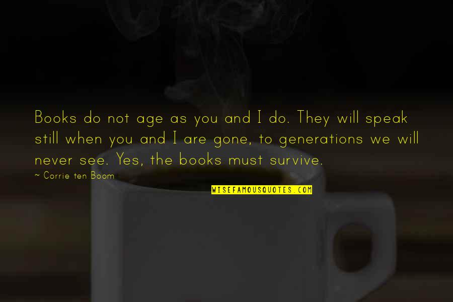 Blcs Stock Quotes By Corrie Ten Boom: Books do not age as you and I