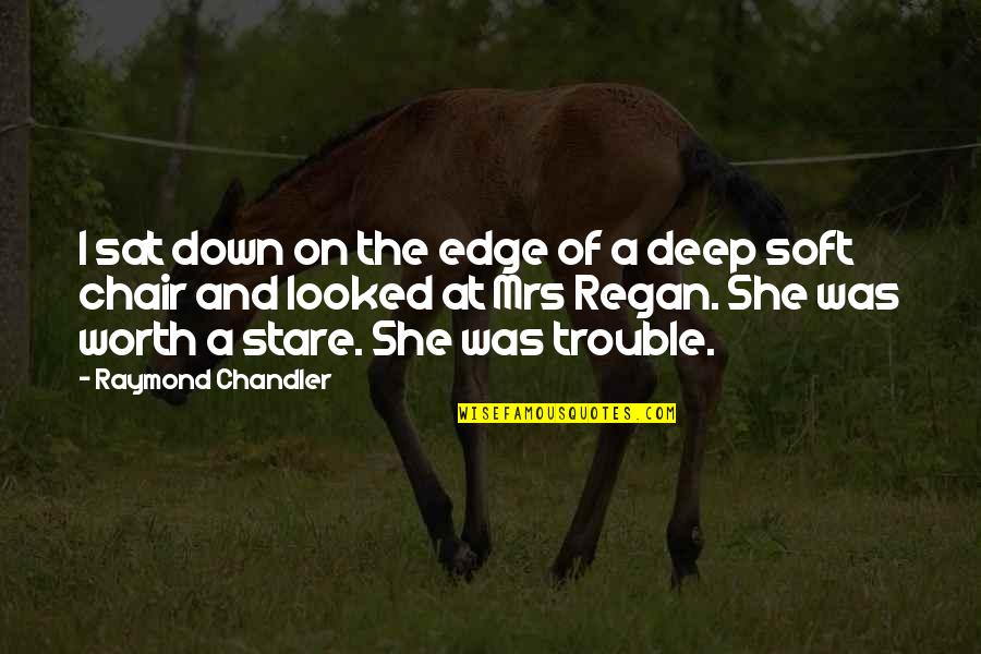Bleeding Eyes Quotes By Raymond Chandler: I sat down on the edge of a