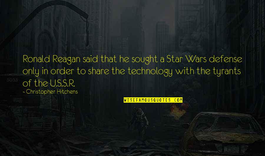 Bleete Quotes By Christopher Hitchens: Ronald Reagan said that he sought a Star Bleete Quotes By Christopher Hitchens: Ronald Reagan said that he sought a Star