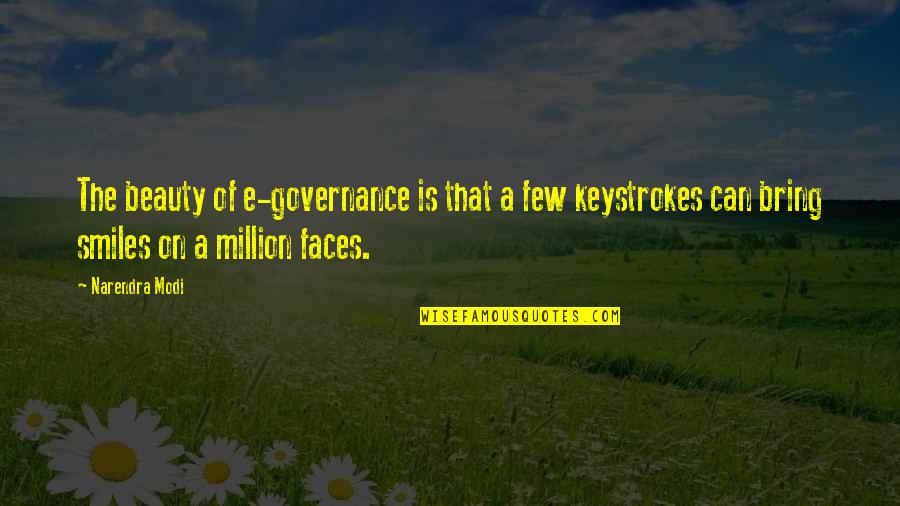 Blenkhorn Racing Quotes By Narendra Modi: The beauty of e-governance is that a few