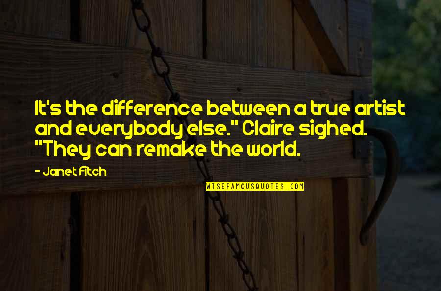 Blessed Good Evening Quotes By Janet Fitch: It's the difference between a true artist and