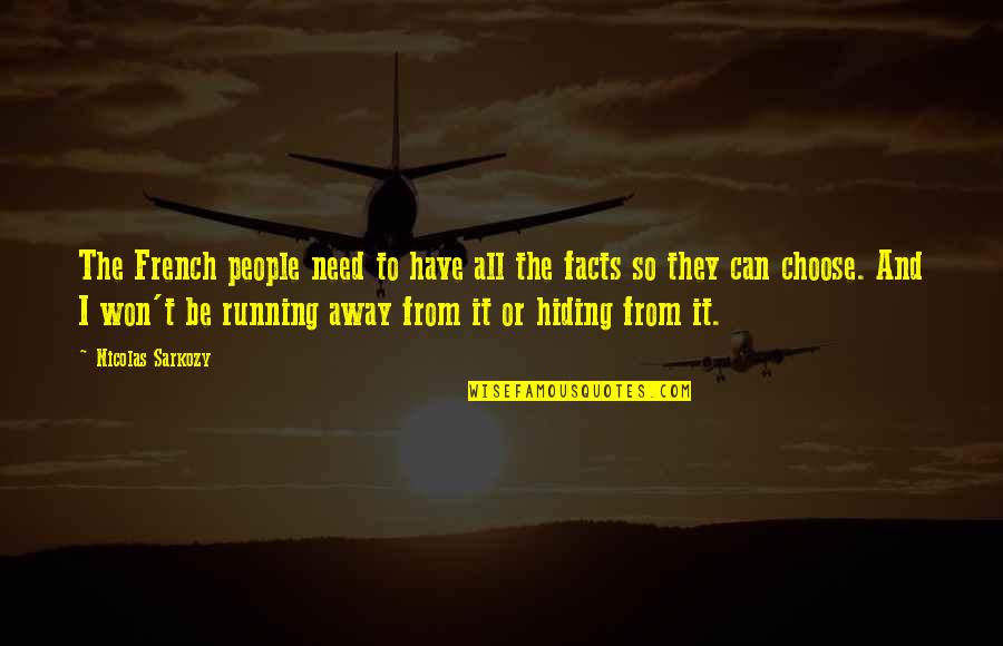 Blessed Motivational Quotes By Nicolas Sarkozy: The French people need to have all the