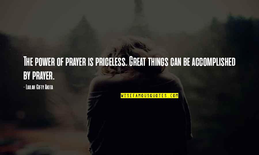 Blessing On Top Of Blessings Quotes By Lailah Gifty Akita: The power of prayer is priceless. Great things Blessing On Top Of Blessings Quotes By Lailah Gifty Akita: The power of prayer is priceless. Great things