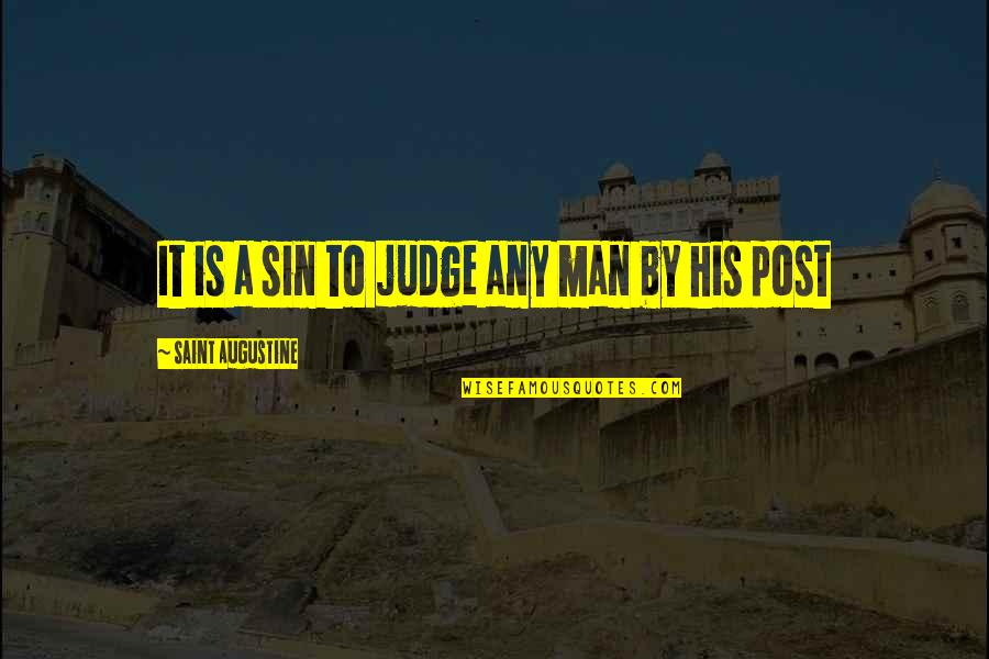 Blikken Doos Quotes By Saint Augustine: It is a sin to judge any man Blikken Doos Quotes By Saint Augustine: It is a sin to judge any man