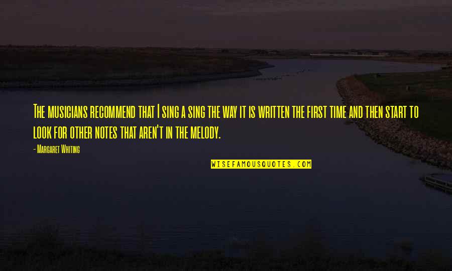 Bliksem Mcqueen Quotes By Margaret Whiting: The musicians recommend that I sing a sing Bliksem Mcqueen Quotes By Margaret Whiting: The musicians recommend that I sing a sing