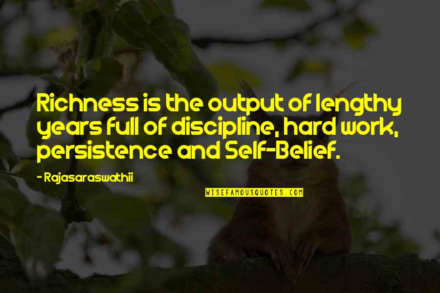 Blind Spot Memorable Quotes By Rajasaraswathii: Richness is the output of lengthy years full Blind Spot Memorable Quotes By Rajasaraswathii: Richness is the output of lengthy years full