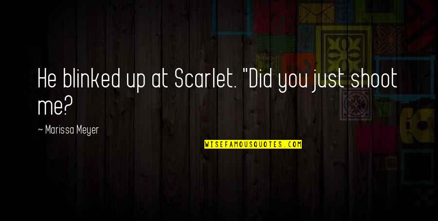Blinked Quotes By Marissa Meyer: He blinked up at Scarlet. "Did you just