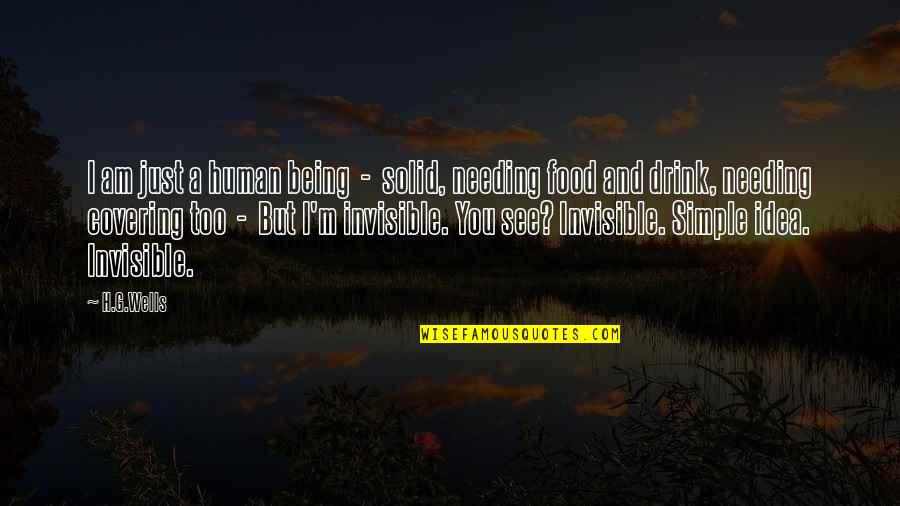 Bliskalo Quotes By H.G.Wells: I am just a human being - solid,