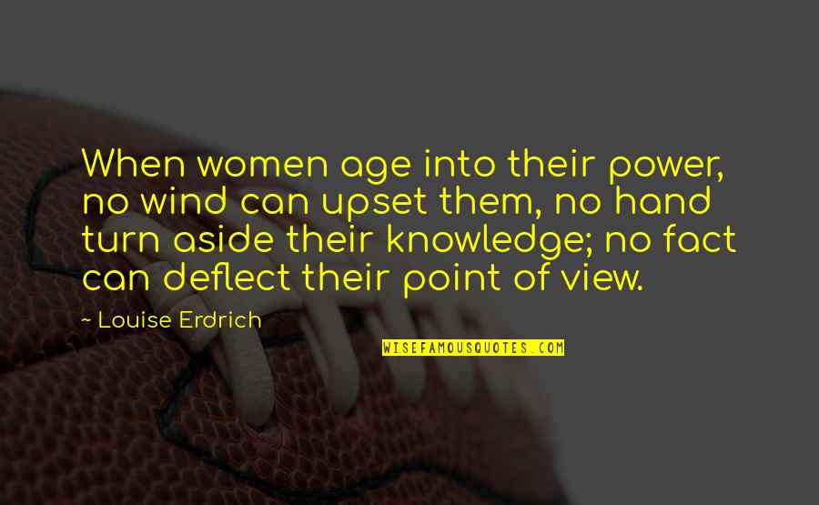 Blmt Stock Quotes By Louise Erdrich: When women age into their power, no wind Blmt Stock Quotes By Louise Erdrich: When women age into their power, no wind