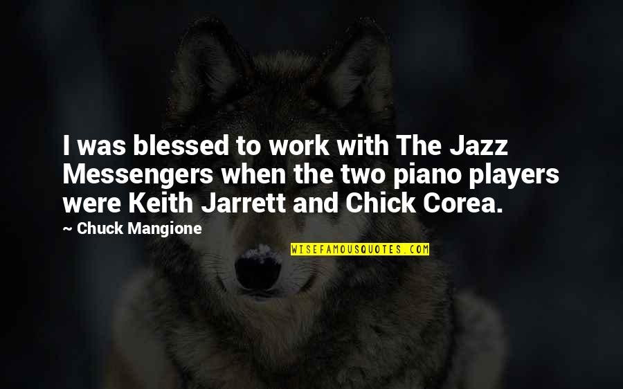 Blockbusters Game Quotes By Chuck Mangione: I was blessed to work with The Jazz