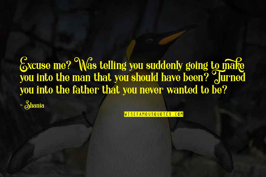 Blonds Of Micronesia Quotes By Shania: Excuse me? Was telling you suddenly going to Blonds Of Micronesia Quotes By Shania: Excuse me? Was telling you suddenly going to