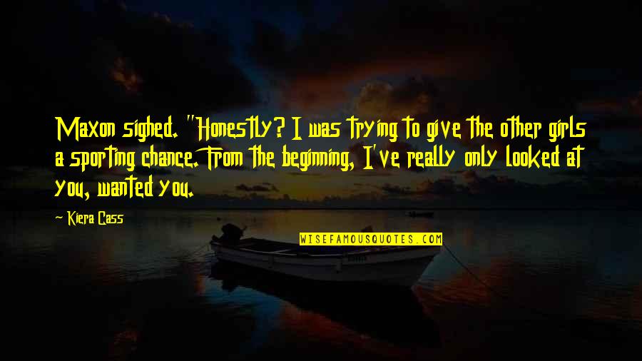 Bloomgrens Quotes By Kiera Cass: Maxon sighed. "Honestly? I was trying to give Bloomgrens Quotes By Kiera Cass: Maxon sighed. "Honestly? I was trying to give